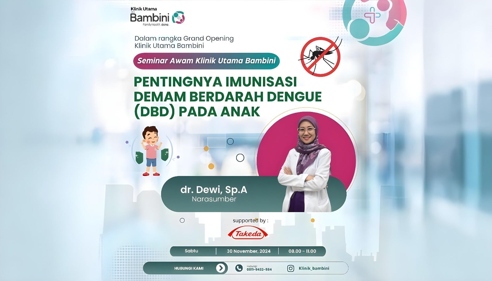 Seminar Awam: Pentingnya Imunisasi Demam Berdarah Dengue (DBD)