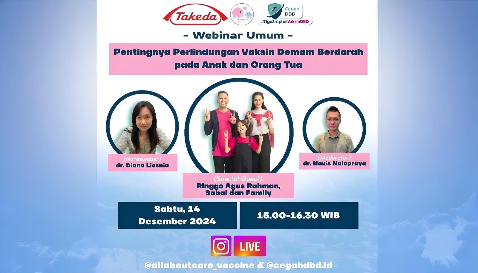 Webinar Umum bersama Pentingnya Perlindungan Vaksin Demam Berdarah Pada Anak dan Orang Tua